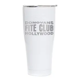 Ray Donovan Donovan's Fite Club Laser Engraved SIC Tumbler